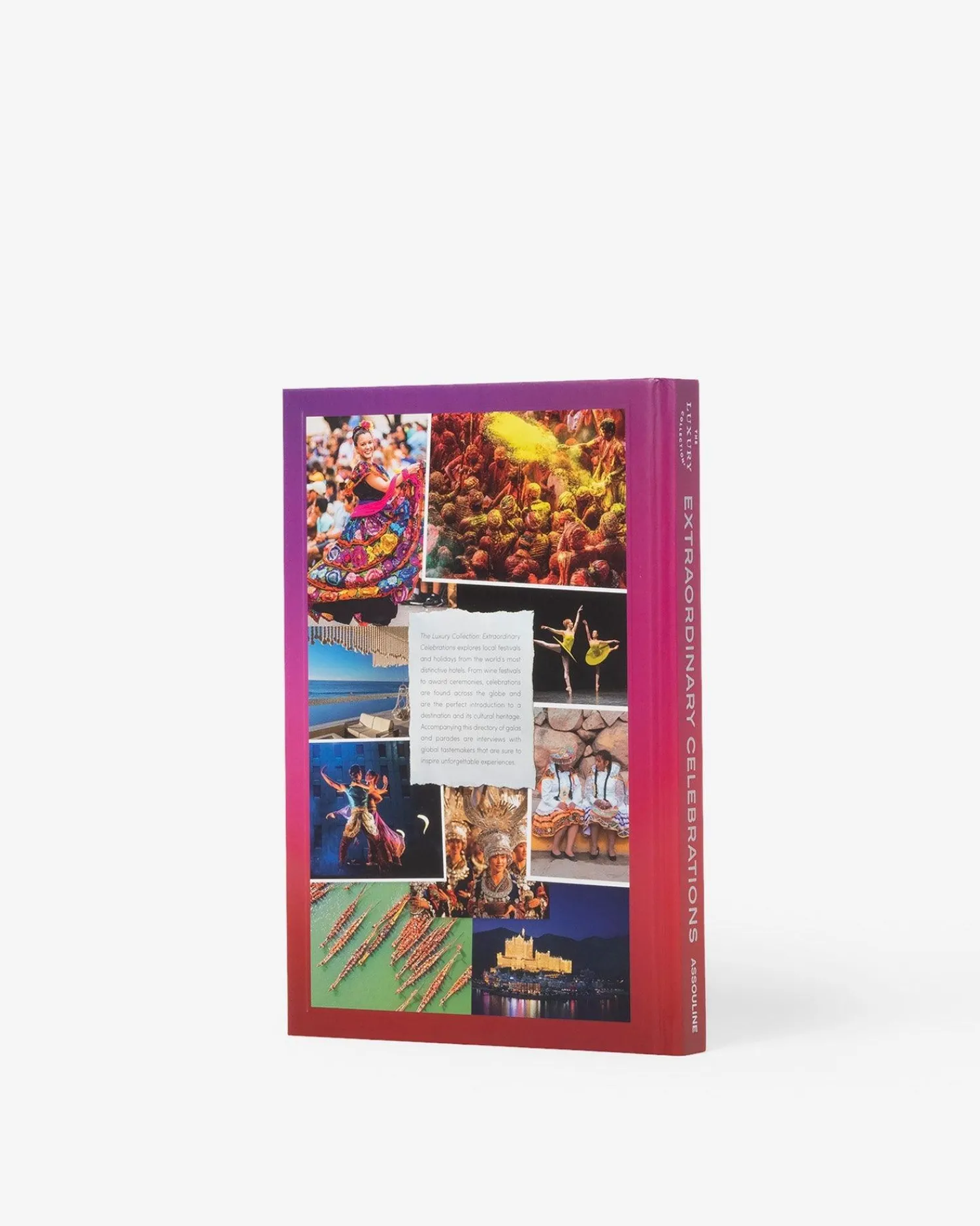 Assouline Reis^De Luxury Collection: Buitengewone Vieringen