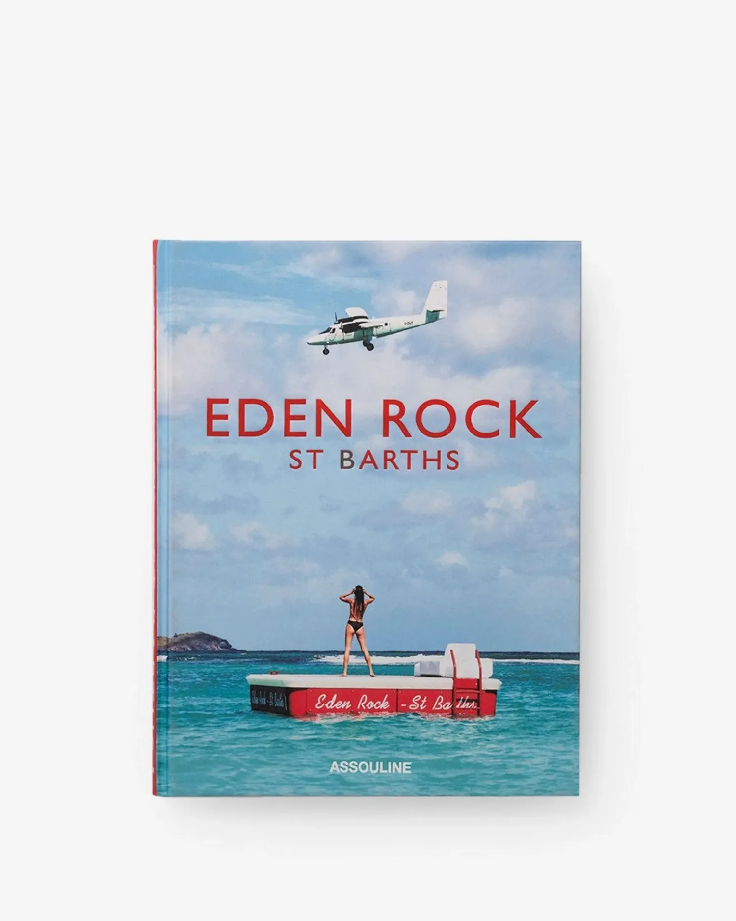 Assouline Reis^Eden Rock-St Barths