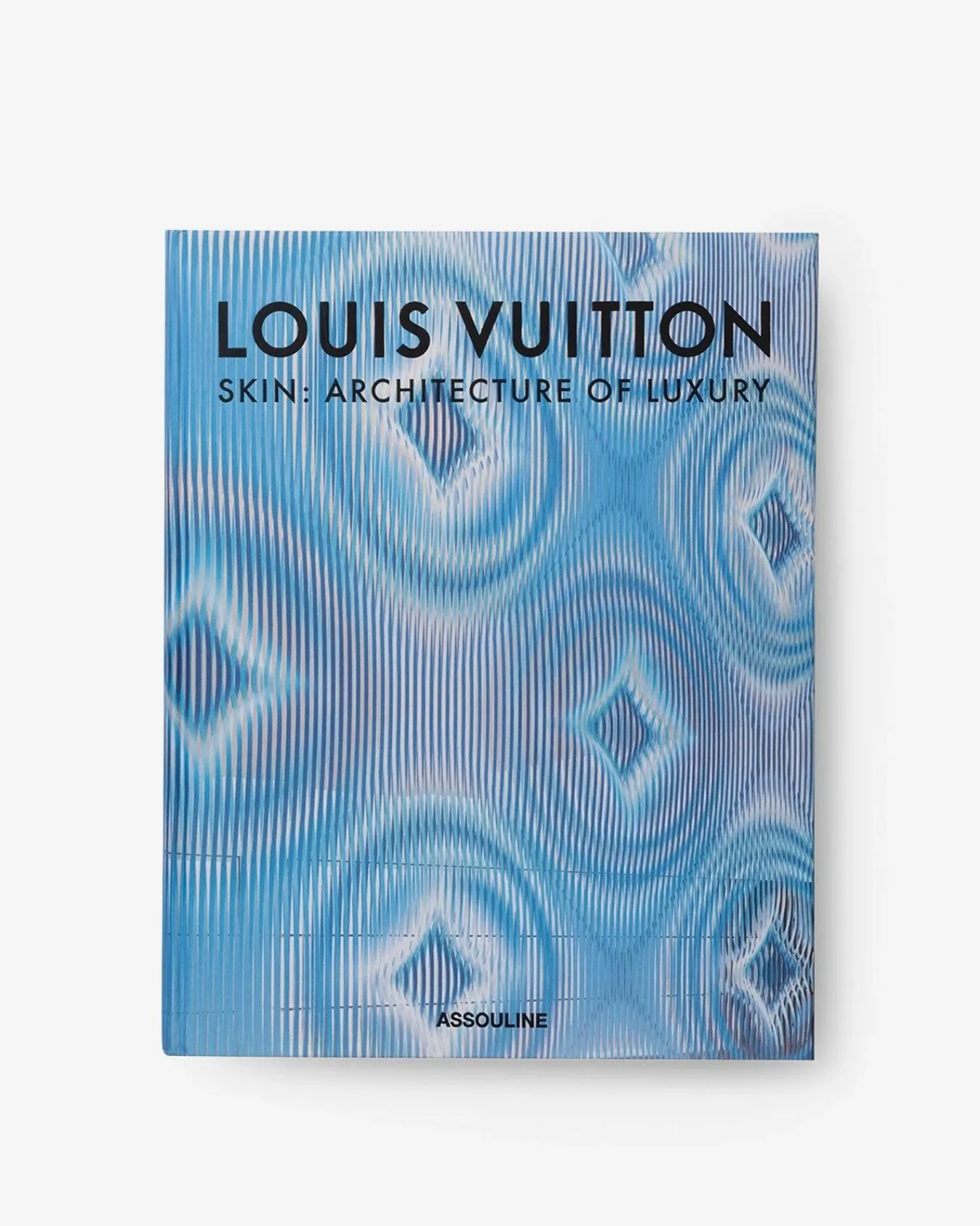 Assouline Iconische Merken^Louis Vuitton Skin: Architectuur Van Luxe (Parijs Editie)